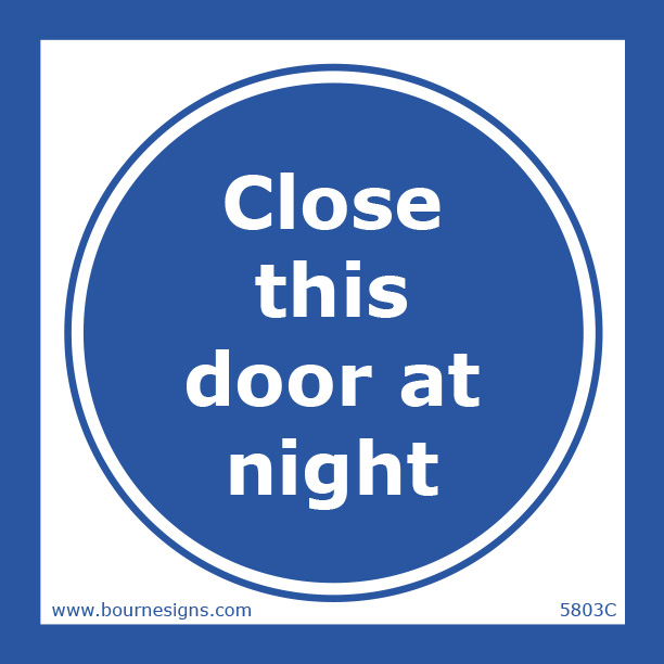 Close this door at night 150mm x 150mm