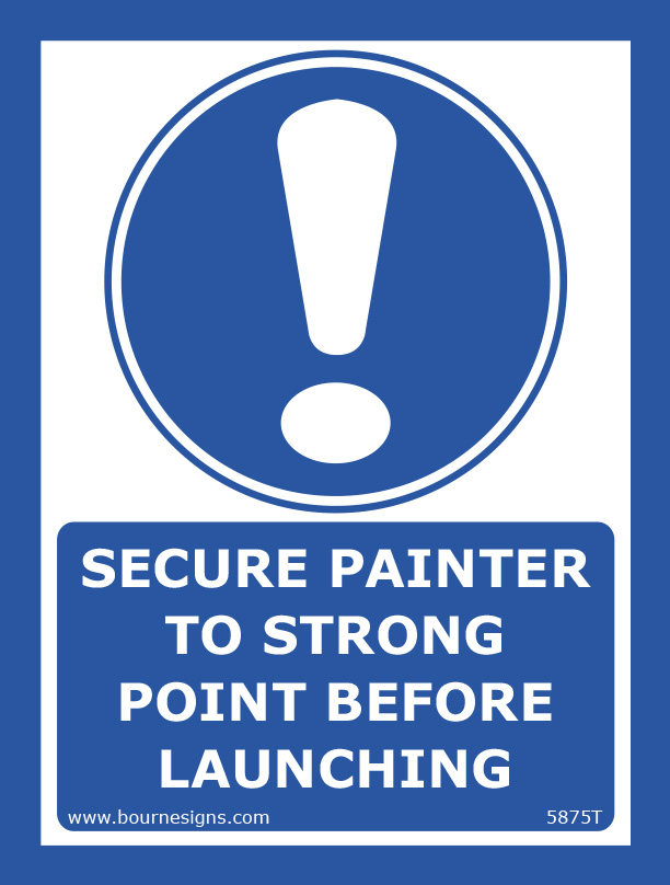 Secure painter to strong point before launching 150mm x 200mm
