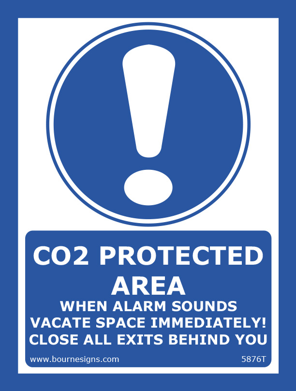 CO2 Protected Area. When alarm sounds vacate space immediately! Close all exits behind you 150mm x 200mm