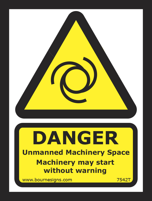 Danger. Unmanned machinery space. Machinery may start without warning 150mm x 200mm