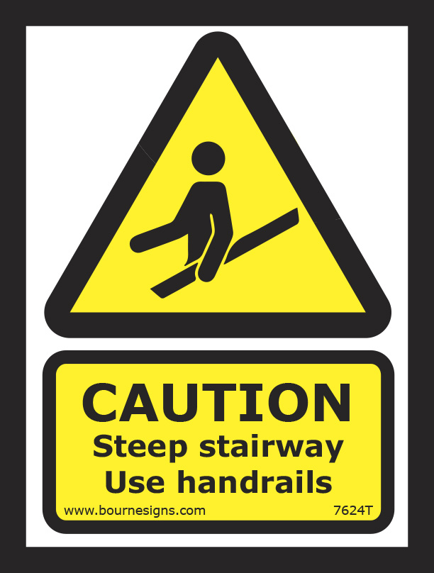 Caution. Steep stairway. Use handrails 150mm x 200mm