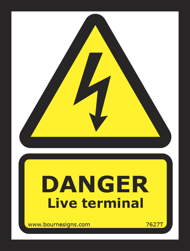 Danger. Live terminal 150mm x 200mm
