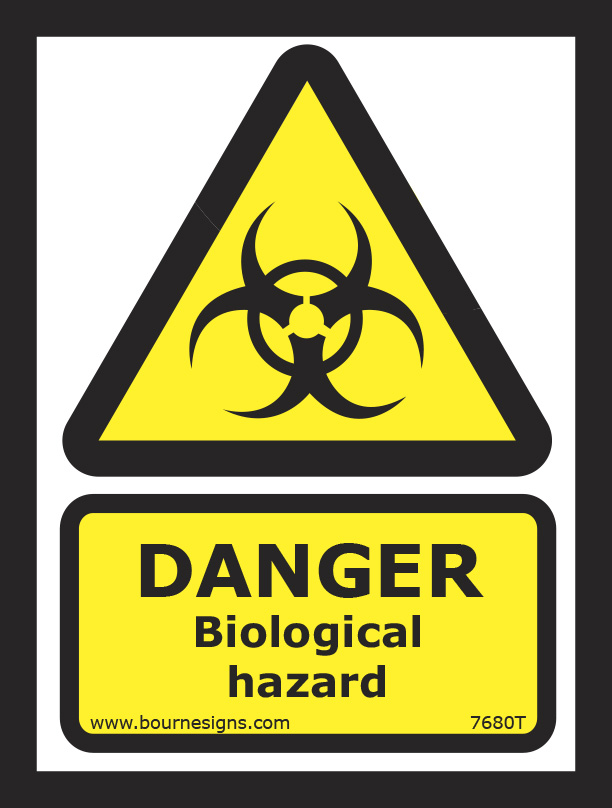 Danger. Biological hazard 150mm x 200mm