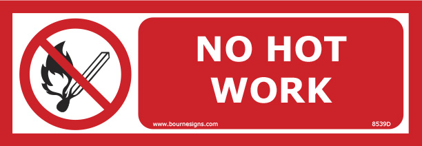 No Hot Work 300mm x 100mm