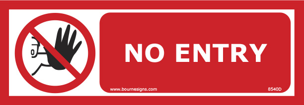 No Entry 300mm x 100mm