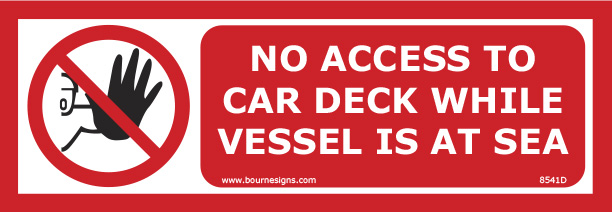 No access to car deck while vessel is at sea 300mm x 100mm
