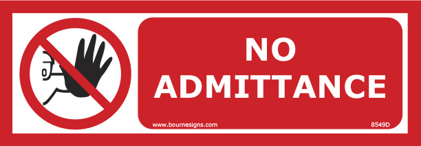 No Admittance 300mm x 100mm