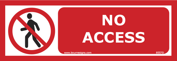 No Access 300mm x 100mm