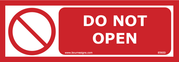 Do Not Open 300mm x 100mm