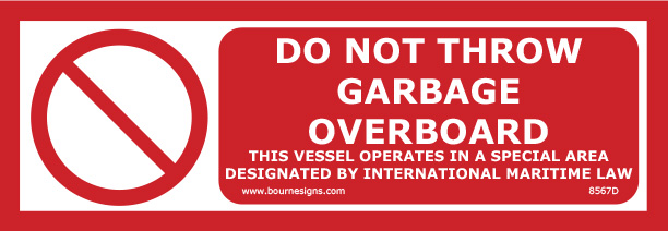 Do not throw garbage overboard. This vessel operates in a special area designated by international maritime law 300mm x 100mm